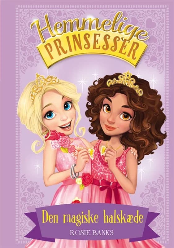 Hemmelige Prinsesser 1: Den magiske halskæde (1, 2016) | Rosie Banks