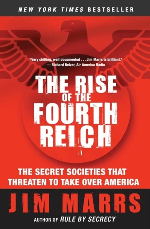The Rise of the Fourth Reich (4, 2015) | Jim Marrs