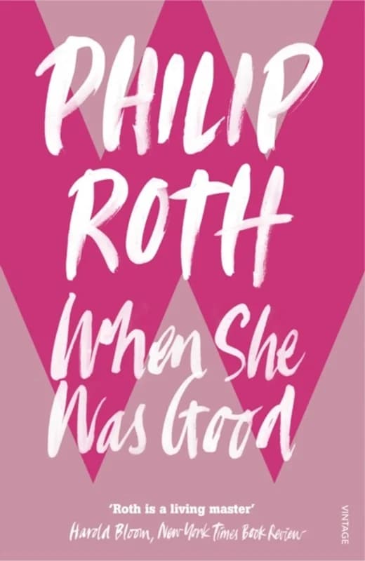 When She Was Good (4, 2007) | Philip Roth