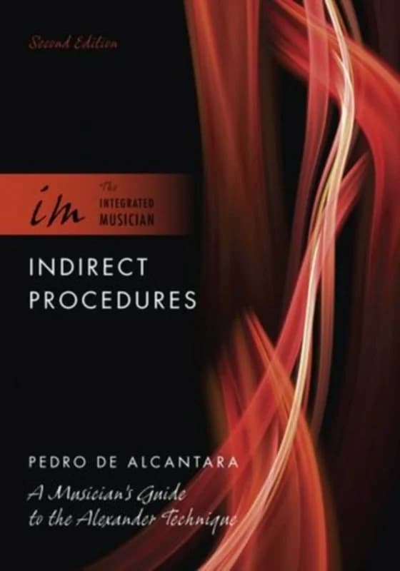 Indirect Procedures (4, 2013) | Pedro De Alcantara,Pedro (Internationally recognized freelance teacher and music coach) de Alcantara