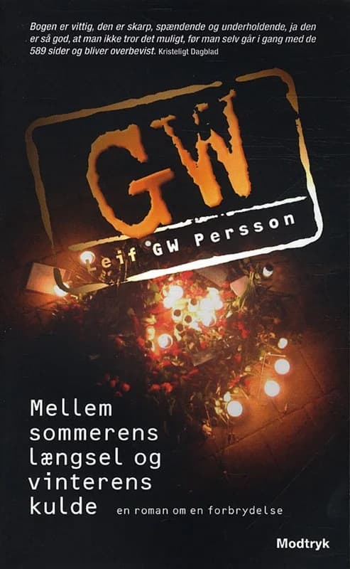 Mellem sommerens længsel og vinterens kulde (4, 2011) | Leif GW Persson